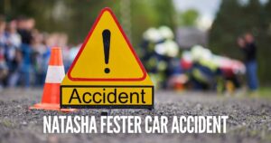 natasha fester car accident